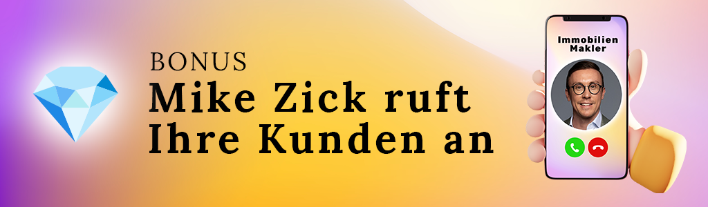 Bonus Mike Zick ruft Live Ihre Kunden an