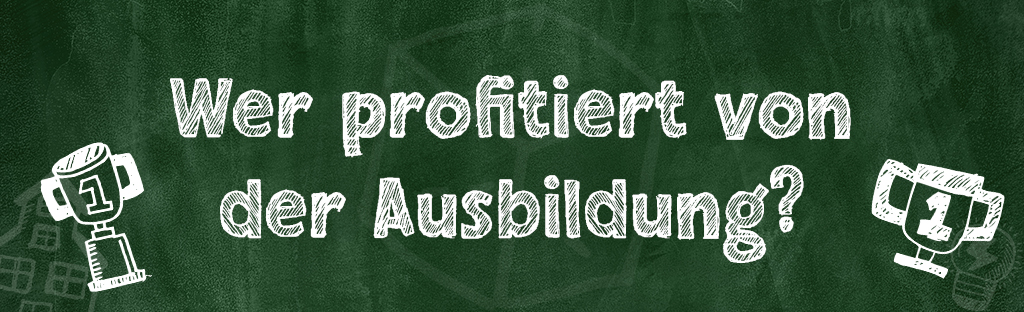 Wer profitiert von der Ausbildung?